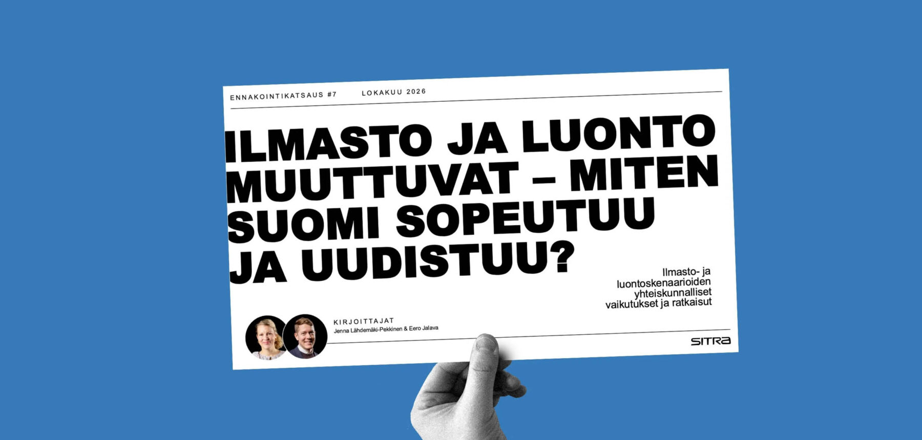 Sitran ennakointikatsaus: Ilmastoon sopeutuminen voi olla Suomelle kilpailuetu