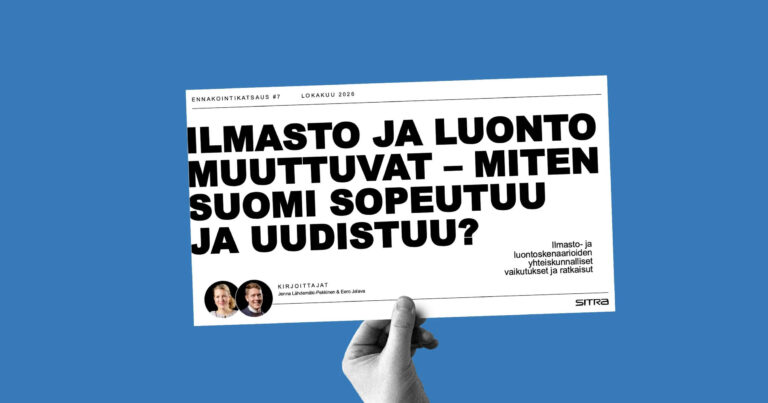 Sitran ennakointikatsaus: Ilmastoon sopeutuminen voi olla Suomelle kilpailuetu